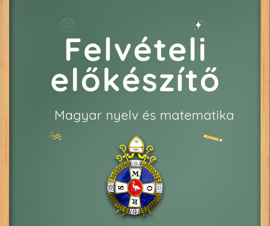 Felvételi előkészítő: magyar nyelv – matematika