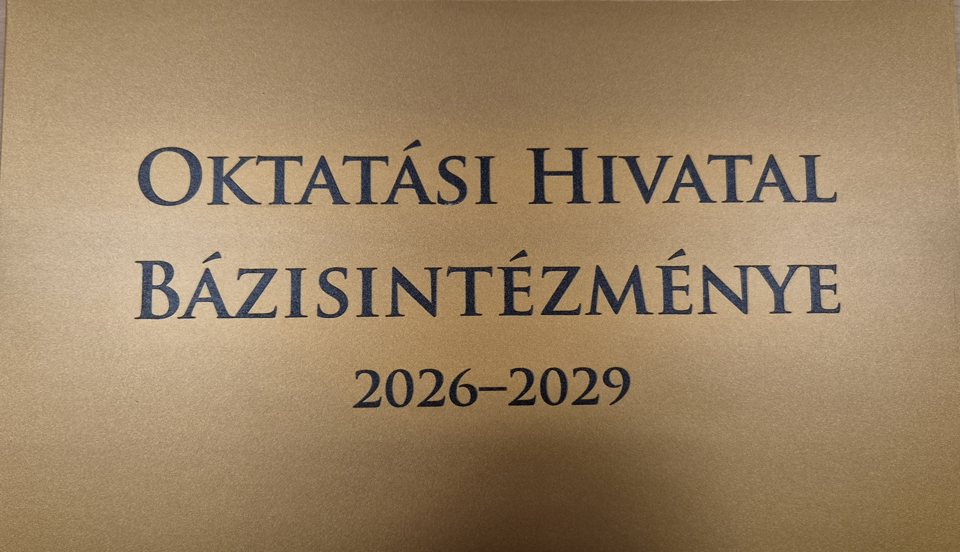 Intézményünk ismét elnyerte az Oktatási Hivatal Bázisintézménye címet